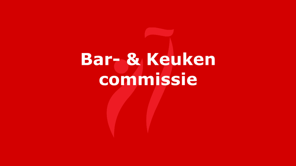 Bar- &#038; Keukencommissie